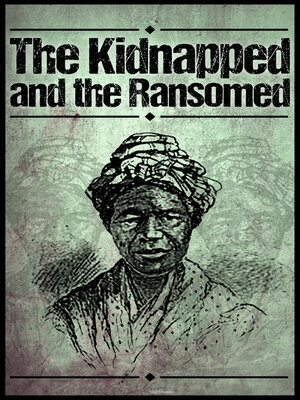 cover image of The Kidnapped and the Ransomed